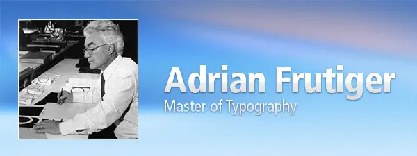 Introducing the Profile Series and Adrian Frutiger